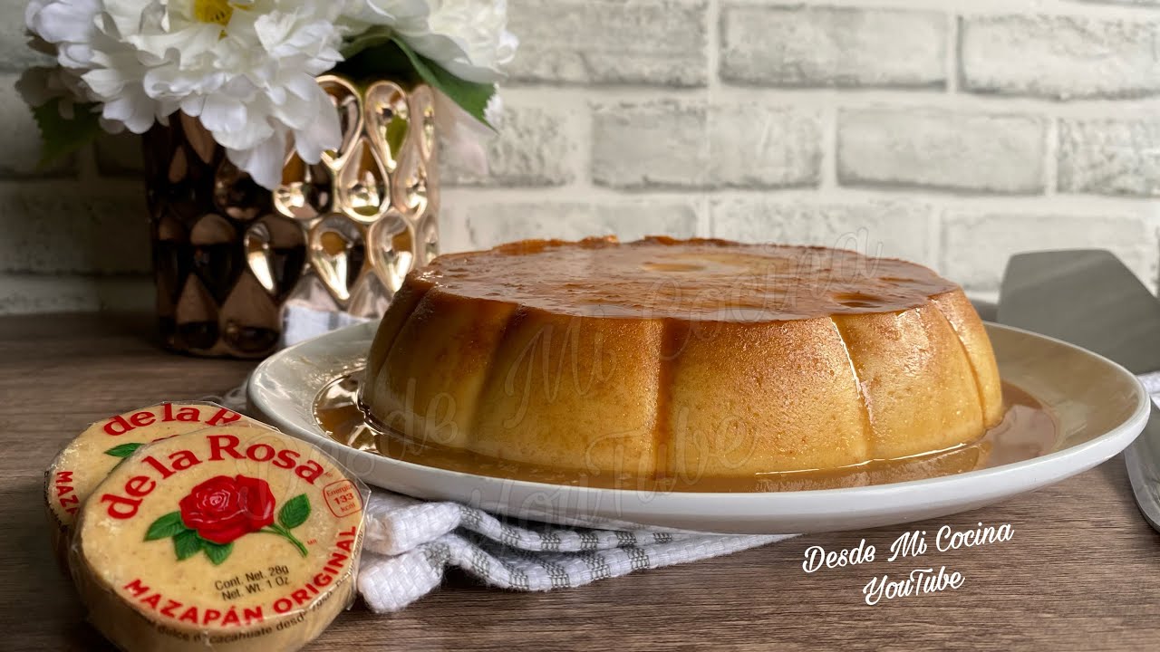 FLAN DE MAZAPAN -sin Horno-  *Delicioso y Super fácil* || DESDE MI COCINA by Lizzy