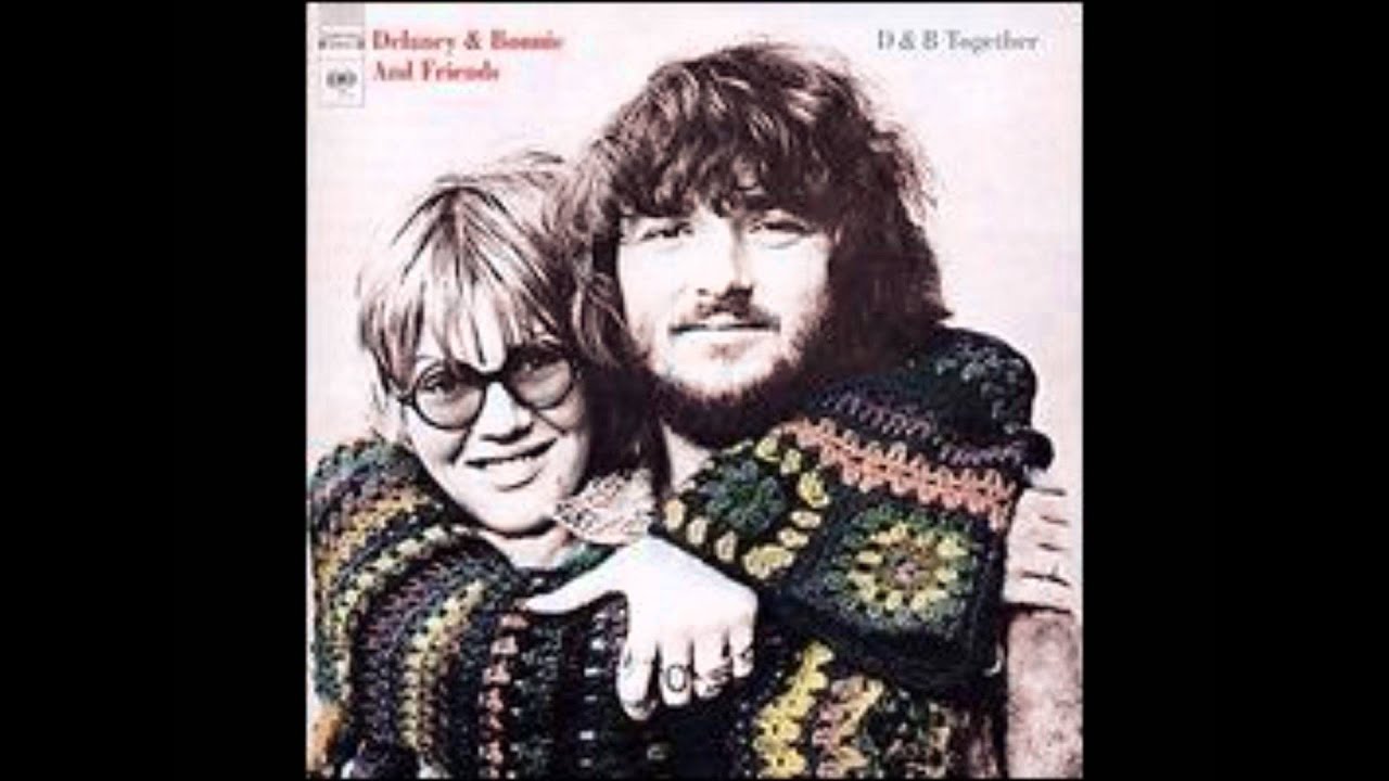 Delaney & Bonnie - 