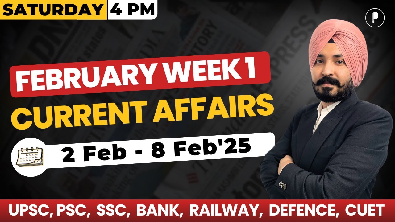 Weekly Current Affairs 2025 | February 2025 Week 1 | Parcham Classes Current Affairs #parchamclasses
