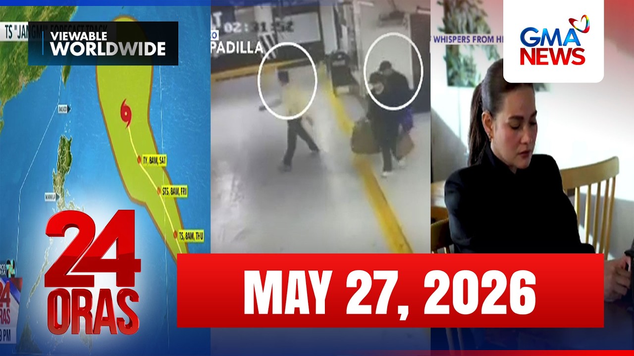 24 Oras Express: May 27, 2026 [HD]