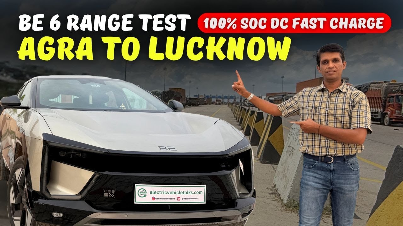 BE 6 Range Test Agra to Lucknow | 100% SOC DC Fast Charge #electricvehicletalks #be6e #rangetest