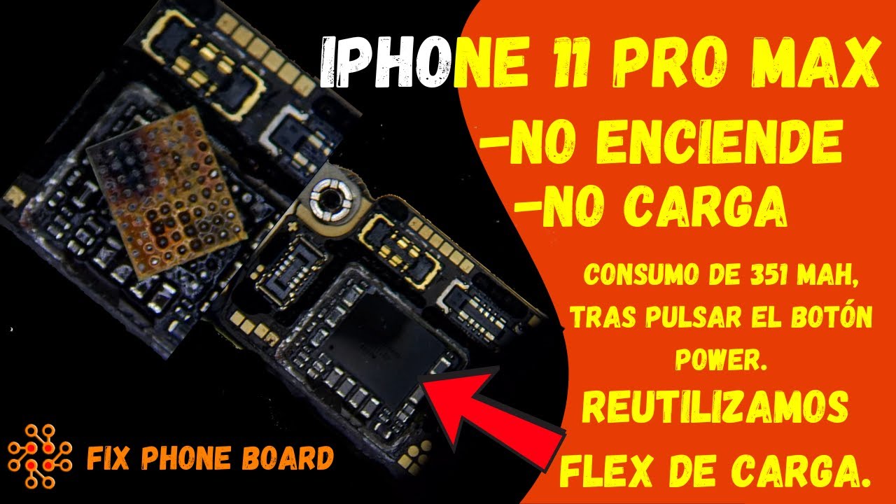 IPHONE 11 PRO MAX, no carga, no enciende, consumo secundario tras pulsar power de 351mah.
