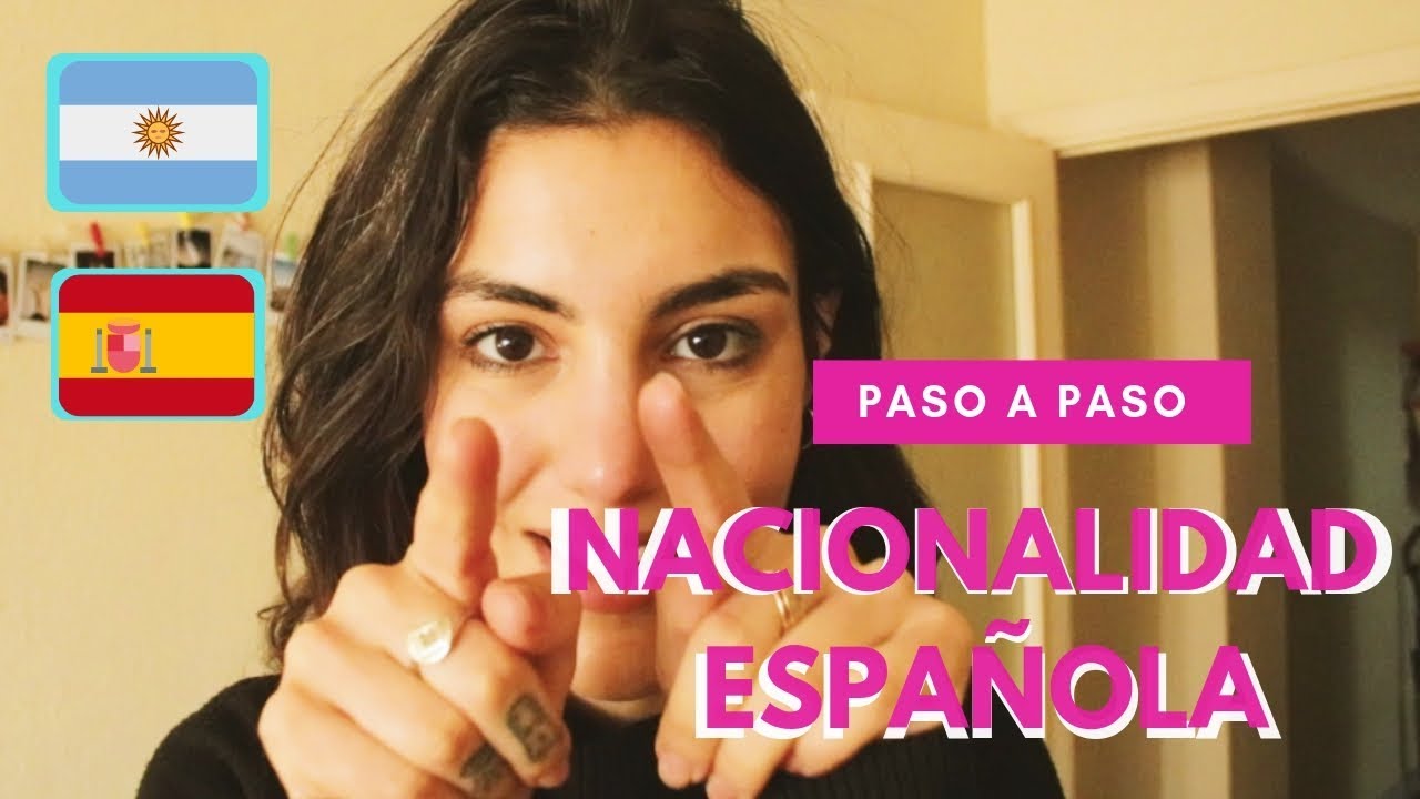 Como tramitar la nacionalidad ESPAÑOLA siendo ARGENTINA// Paso a paso