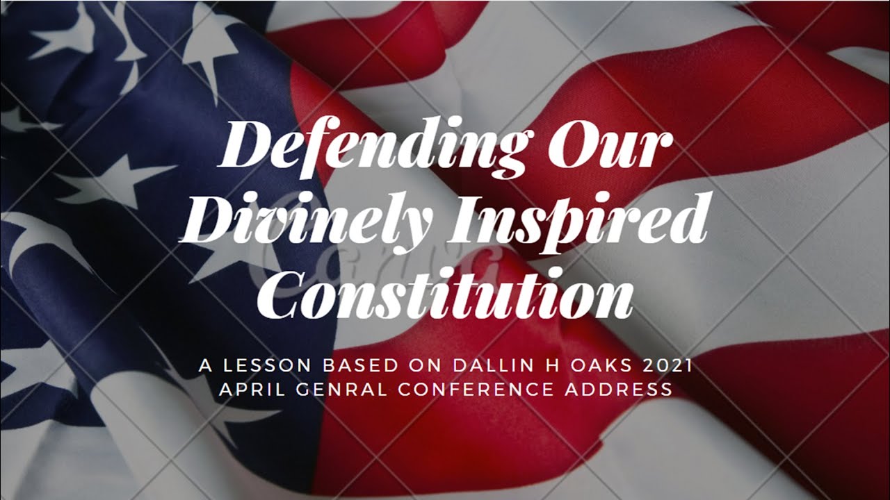 Defending Our Divinely Inspired Constitution Lesson