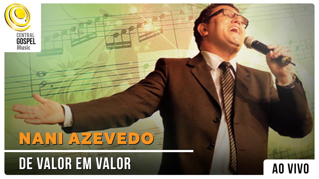 Nani Azevedo - De Valor em Valor - DVD Hinos Inesquecíveis