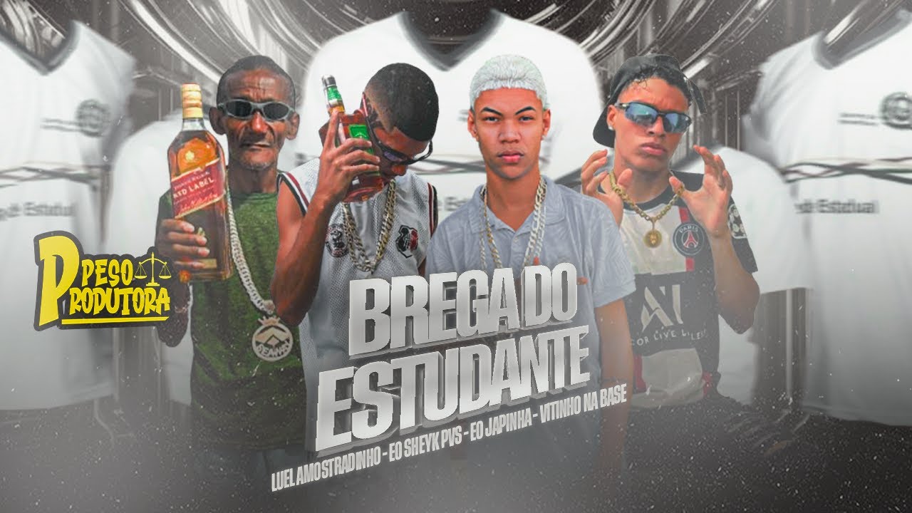BREGA DO ESTUDANTE - EO JAPINHA, EO SHEKY PVS, LUEL AMOSTRADINHO & VITINHO NA BASE