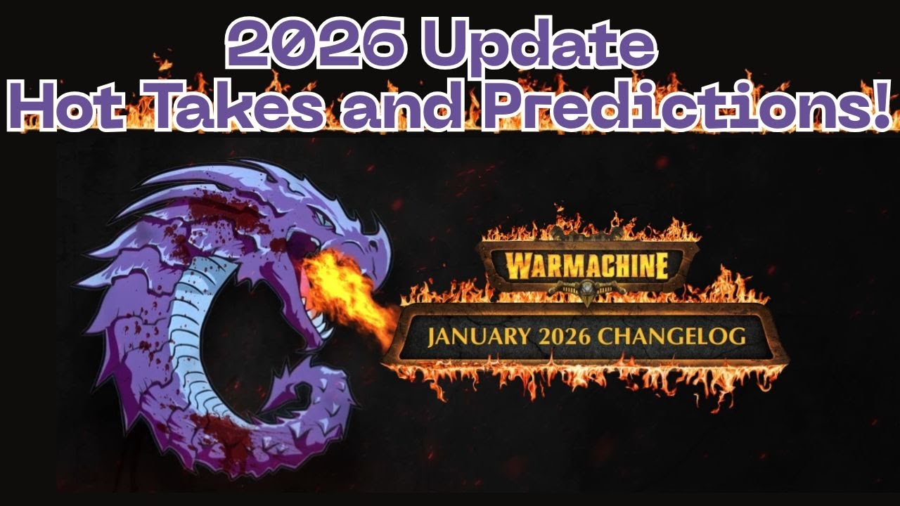 Warmachine 2026 Update Hot Takes and Predictions