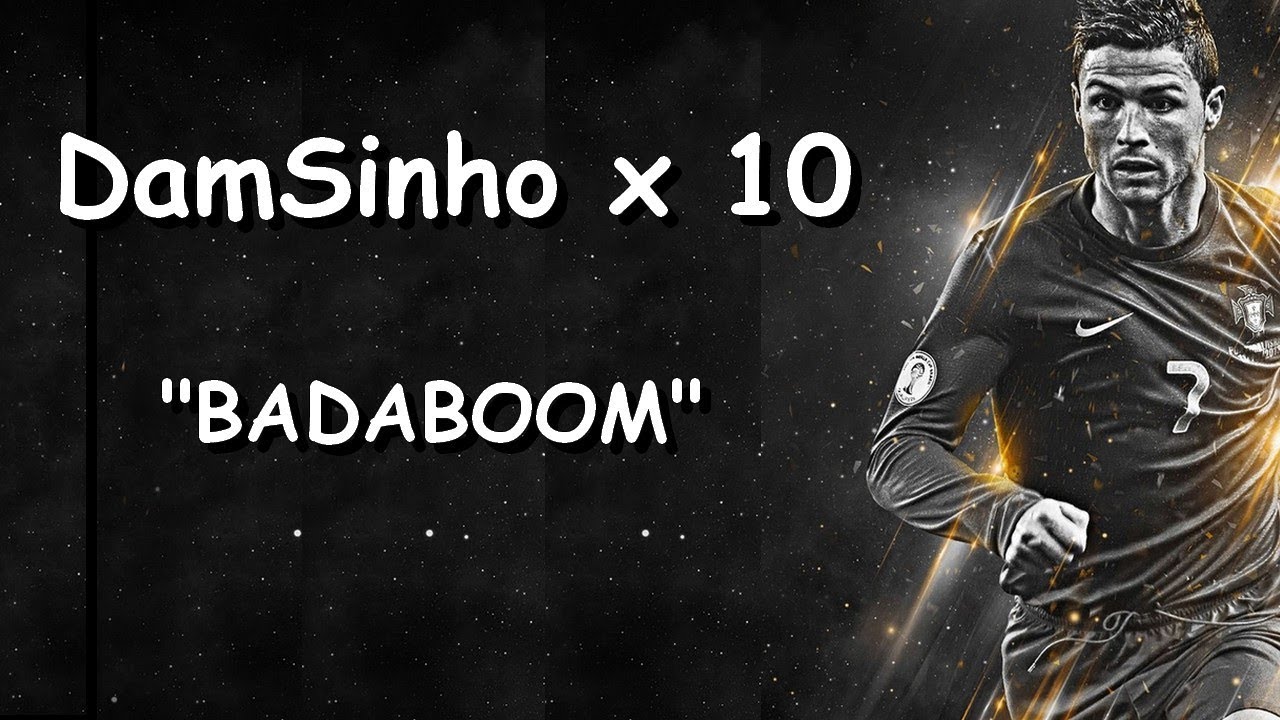 BADABOOM FEAT. DamSinho x10