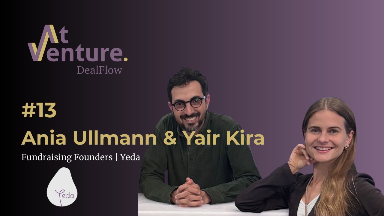 Ania Ullmann & Yair Kira - Fundraising Founders of Yeda