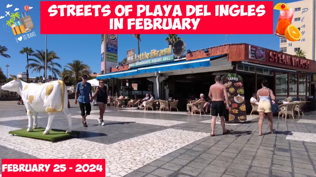 Gran Canaria🌴STREETS OF PLAYA DEL INGLES IN FEBRUARY - FEBRUARY 25 - 2024
