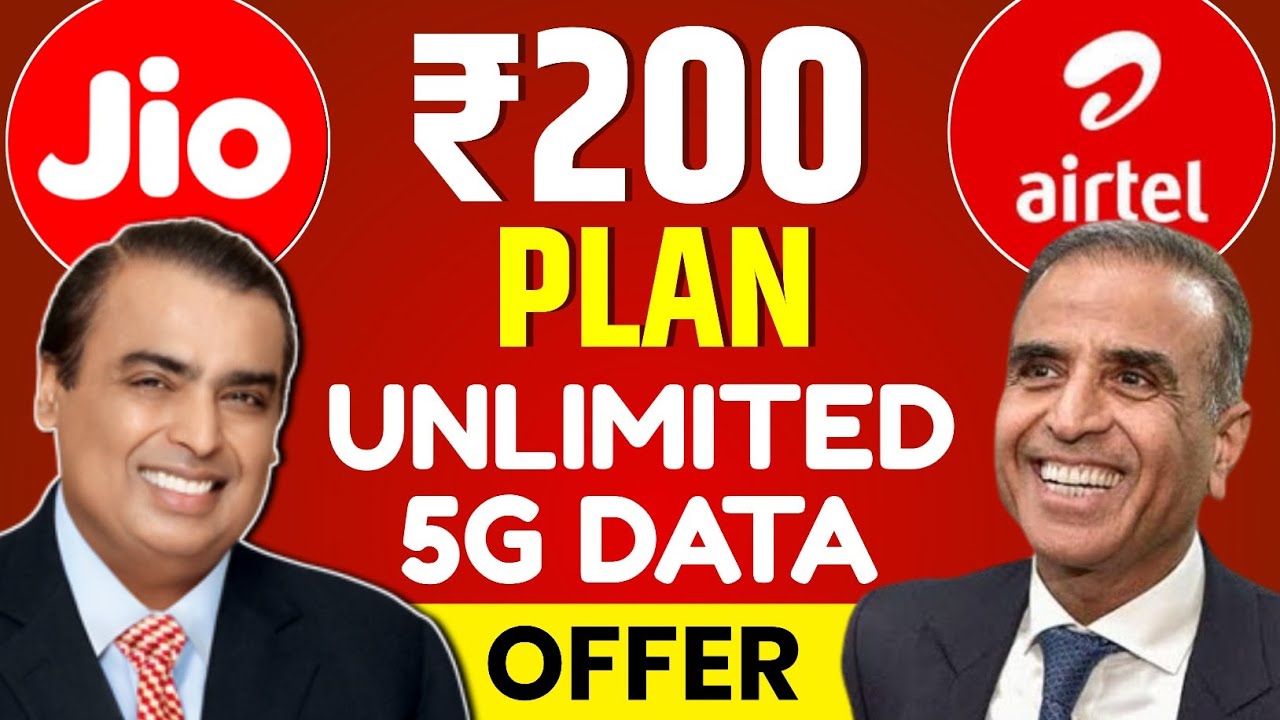 Jio and Airtel's Cheapest ₹200 Recharge with Unlimited 5G Data | Best Plan Offer 2026