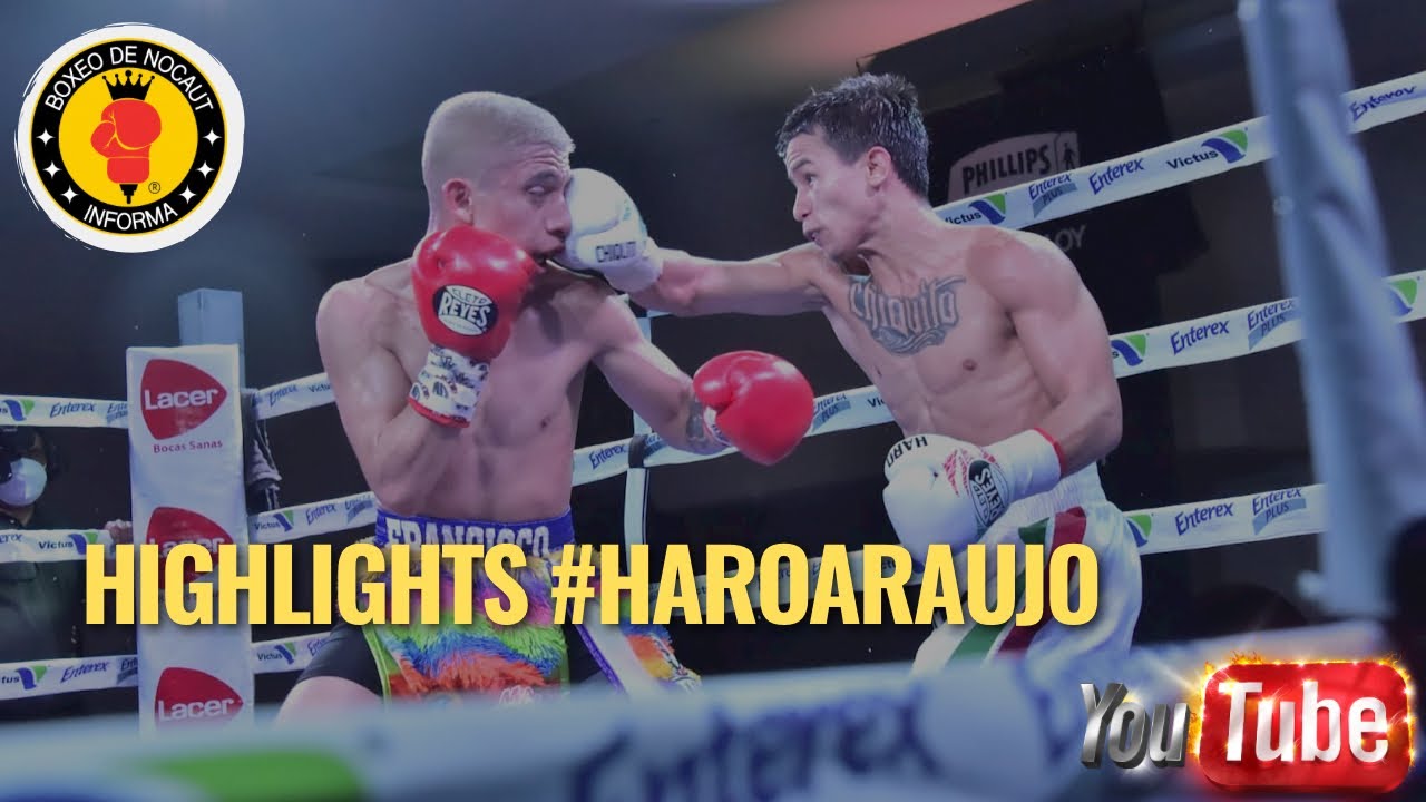 Highlights: Jesús Haro Vs Francisco Araujo
