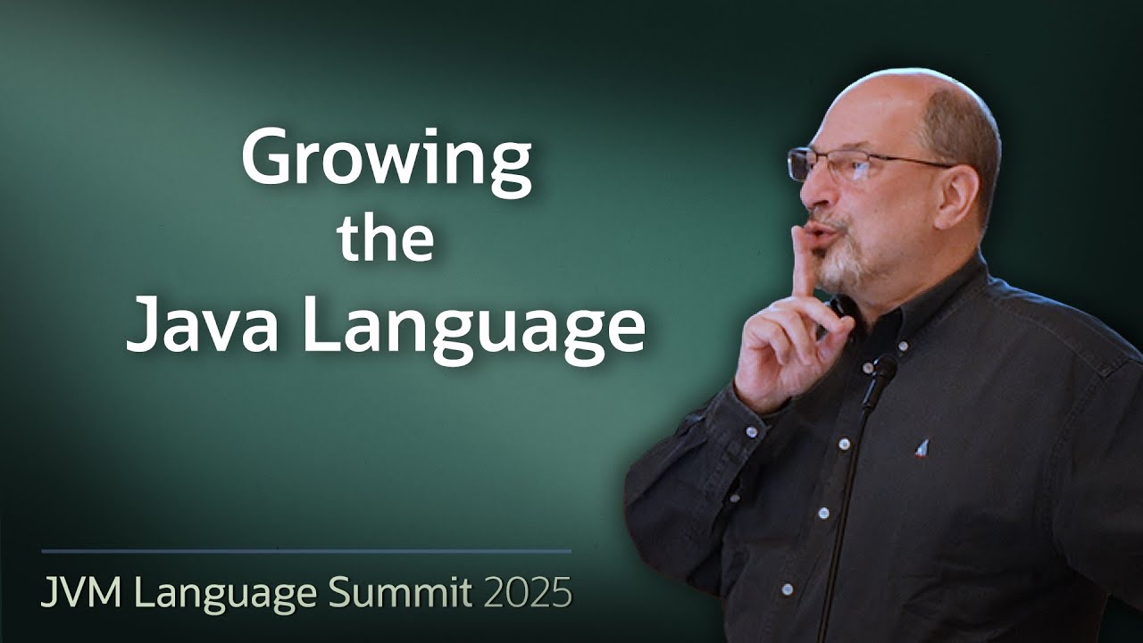 Growing the Java Language #JVMLS