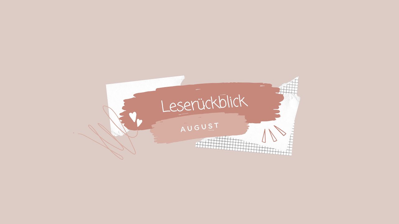 Monatsrückblick August