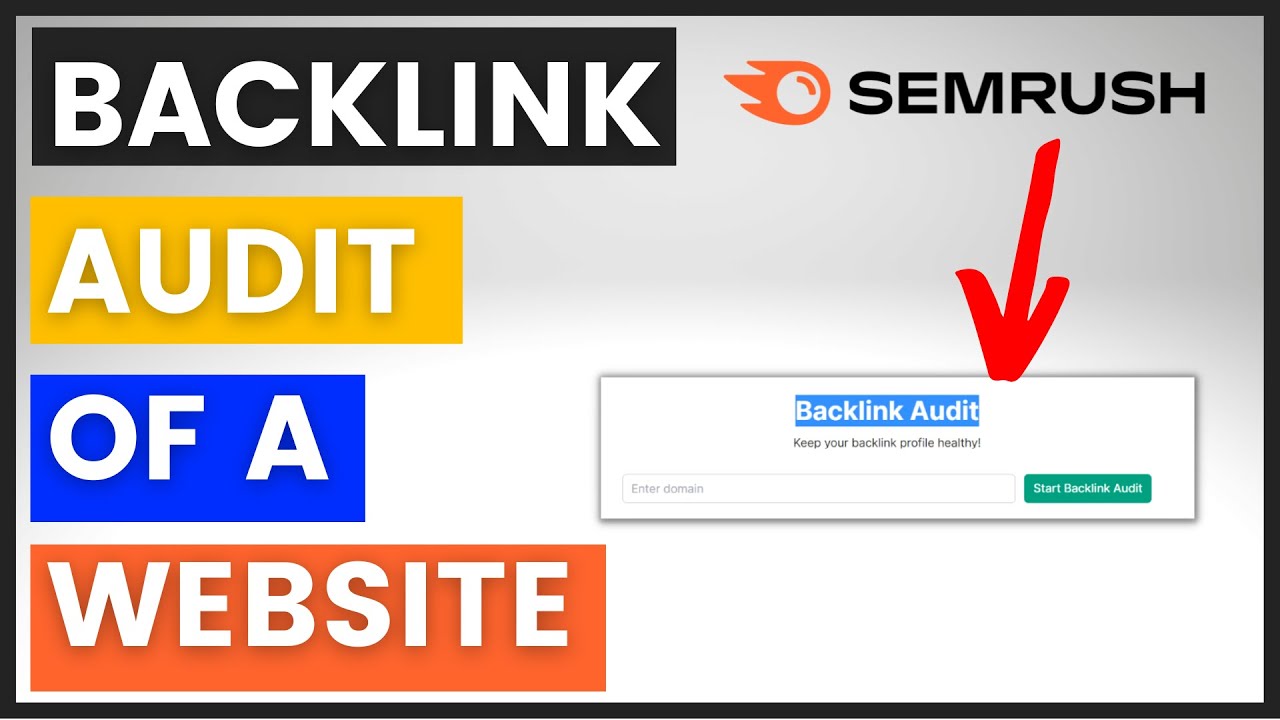 Как провести аудит обратных ссылок сайта? (С помощью Semrush)
