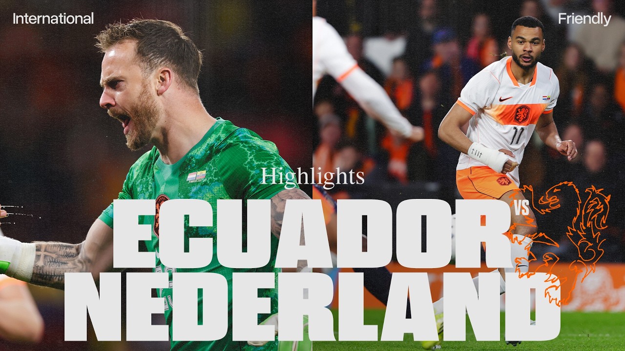Good test ahead of the #FIFAWorldCup 😤 | Highlights Nederland - Ecuador (31-03-2026)