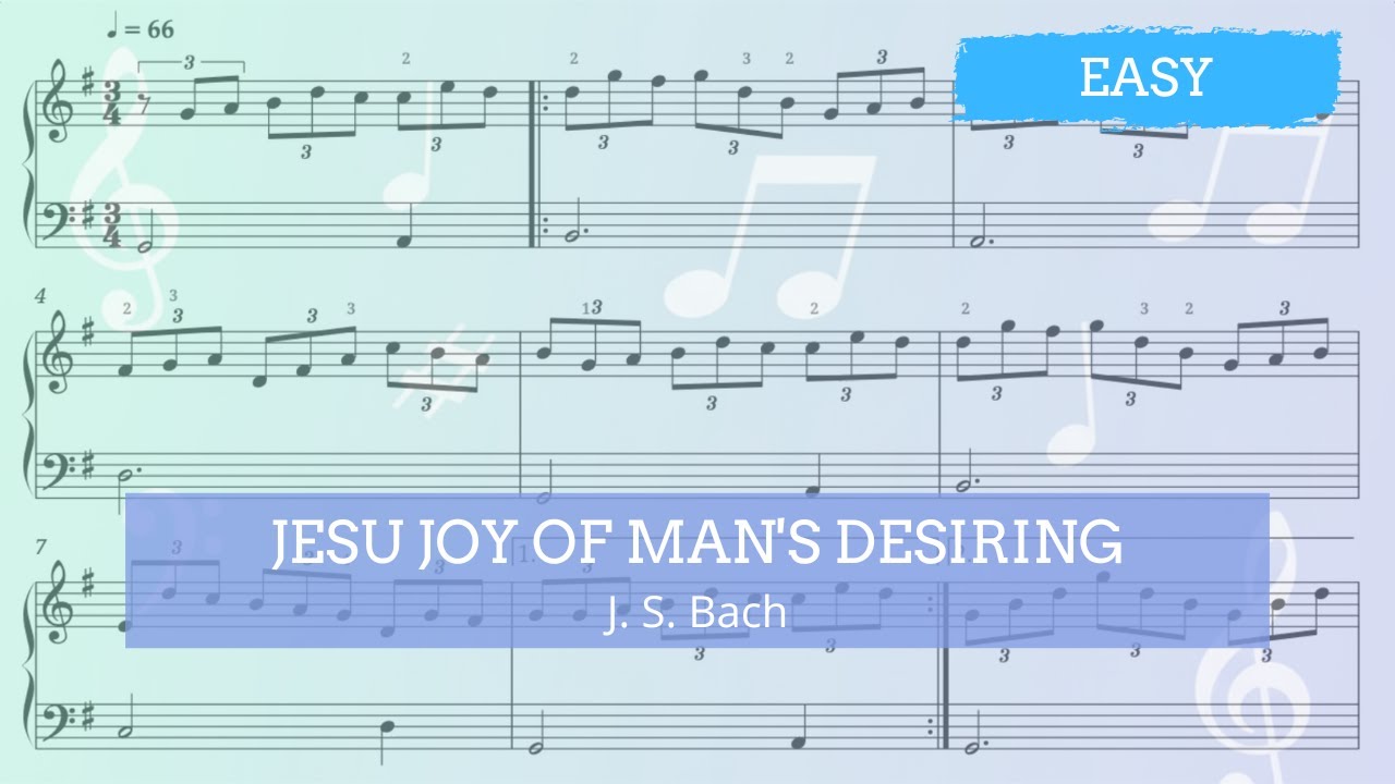 Jesu Joy Of Man's Desiring – Easy Beginner Piano Sheet Music | J. S. Bach | Classical Music