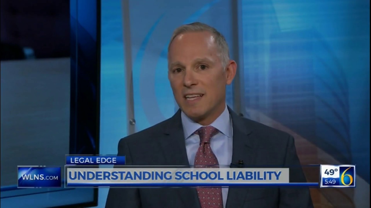 Understanding School Liability | WLNS Legal Edge