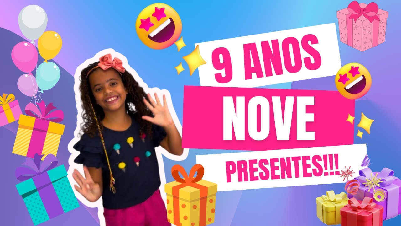 ABRINDO 9 PRESENTES NO ANIVERSÁRIO DE 9 ANOS! 🎂🎁 SERÁ QUE ELA GOSTOU?