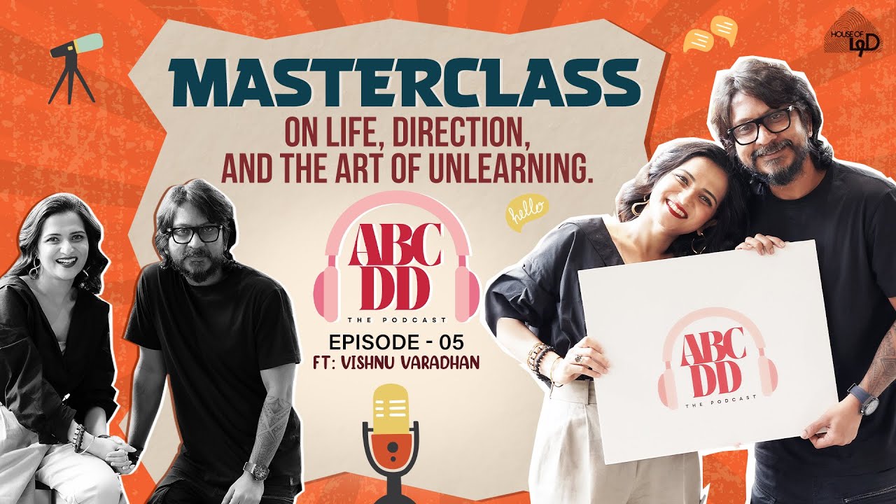 Vishnu Varadhan's Life Lessons with DD | #abcddthepodcast | House of DD