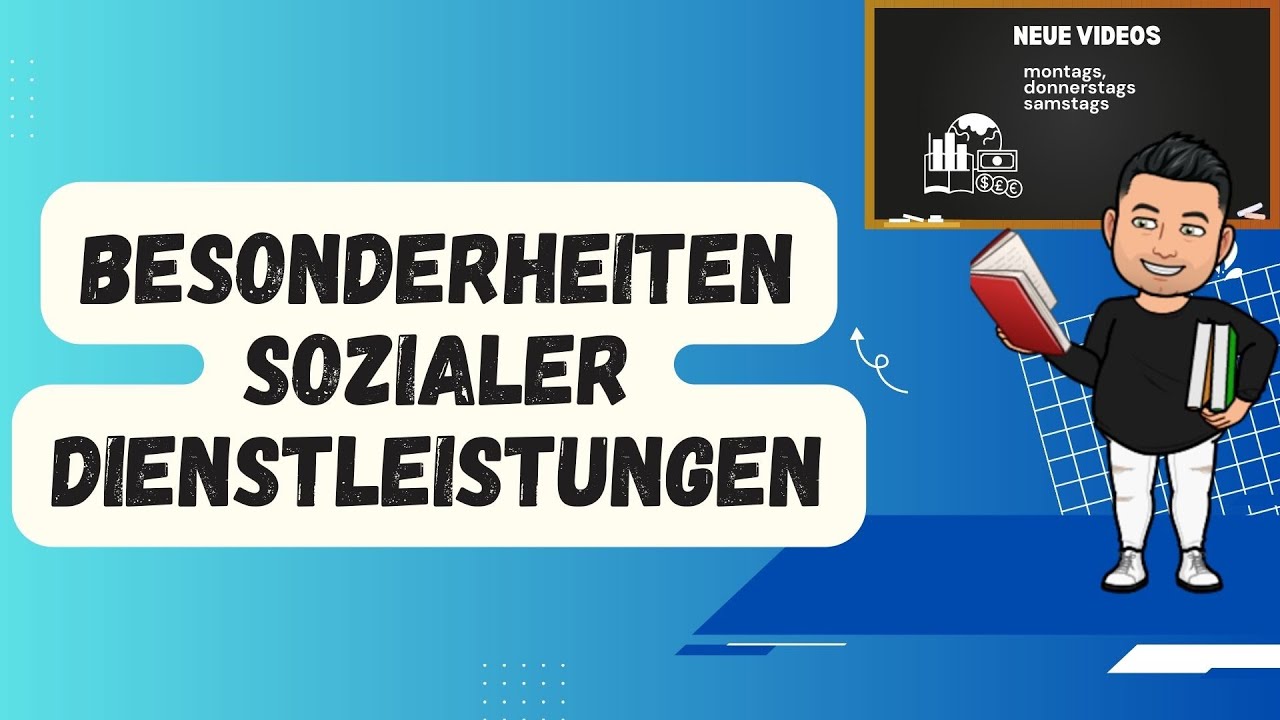 Besonderheiten sozialer Dienstleistungen