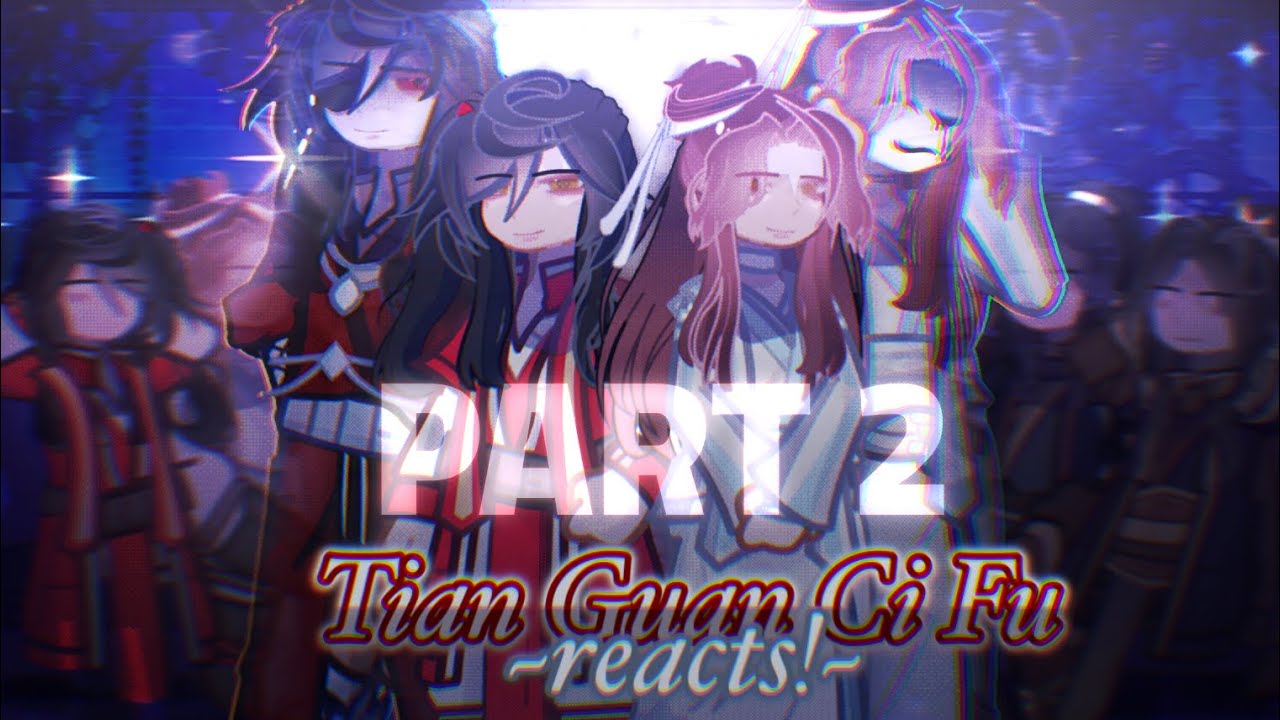 Tgcf reacts to… || PART 2! || PUT ON 2X || gl2rv || gacha life 2 ||