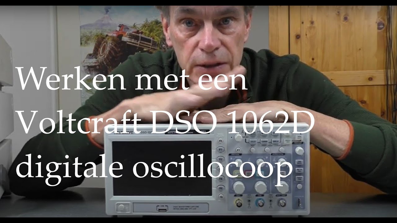 Werken met een digitale oscilloscoop. Hoe dan? Voltcraft DSO 1062D.