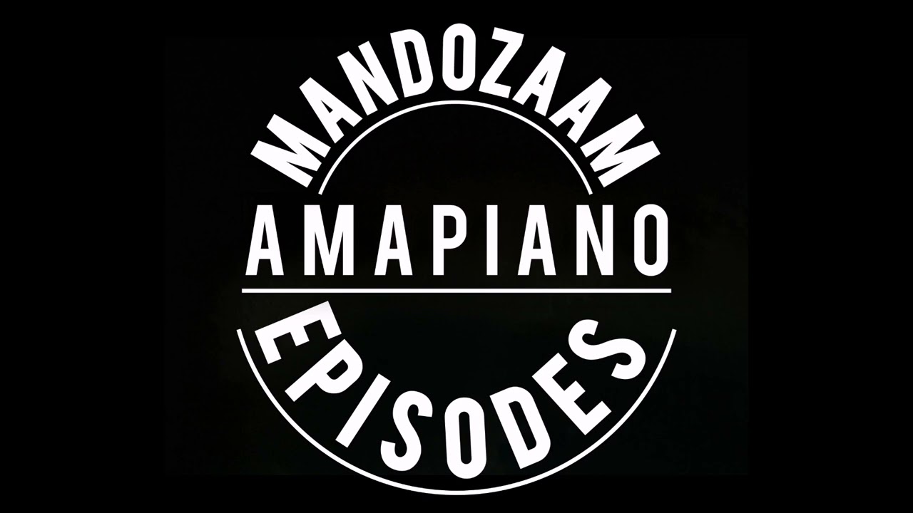 MandoZaaM_-_Mammals_l_(Amapiano_Main_Mix)