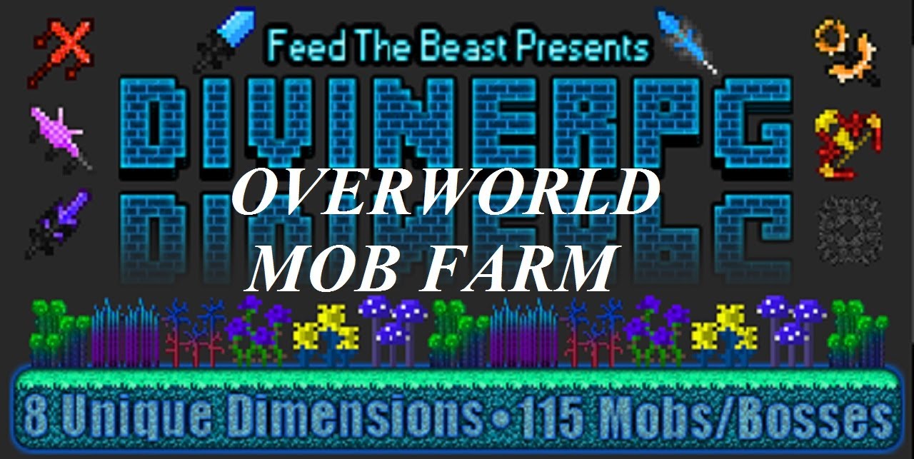 FTB Divine RPG - Overworld Mob Farm