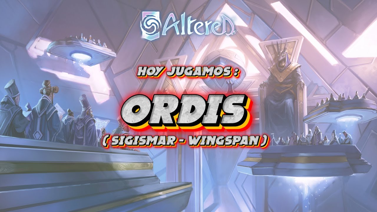 COMO JUGAR la facción de ORDIS | Altered Adventures