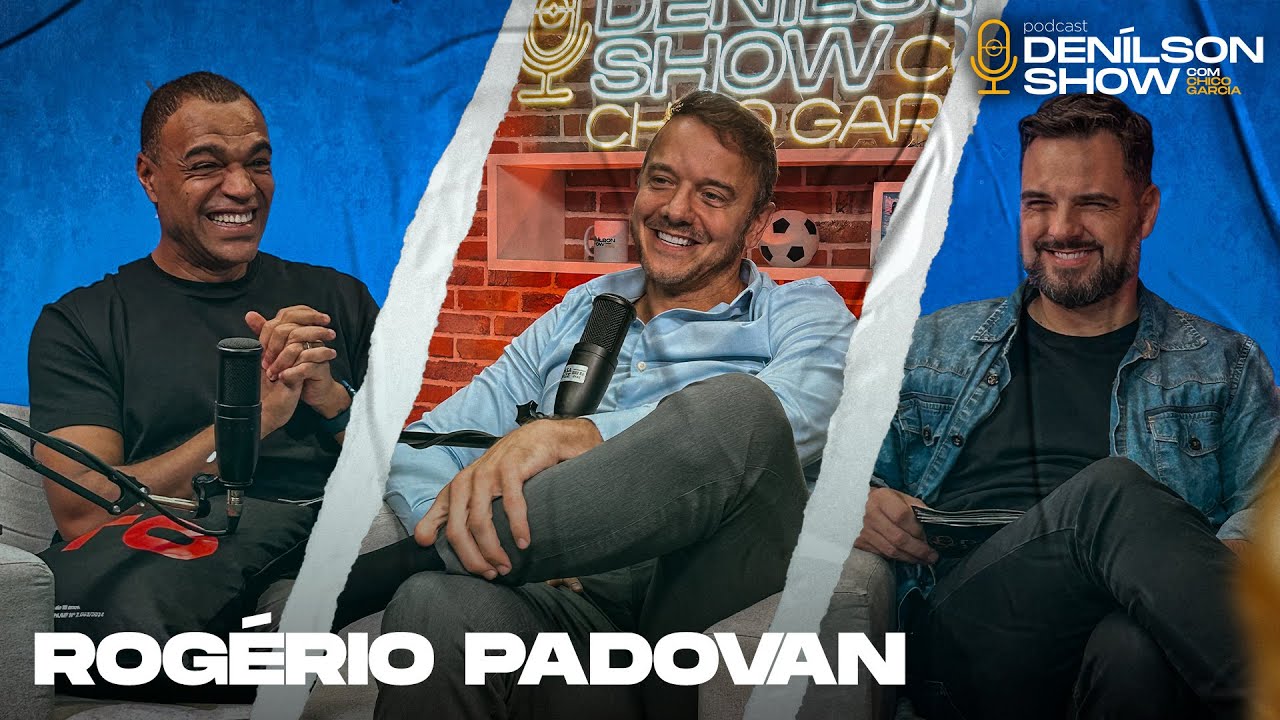 ROGERIO PADOVAN | Podcast Denílson Show #158