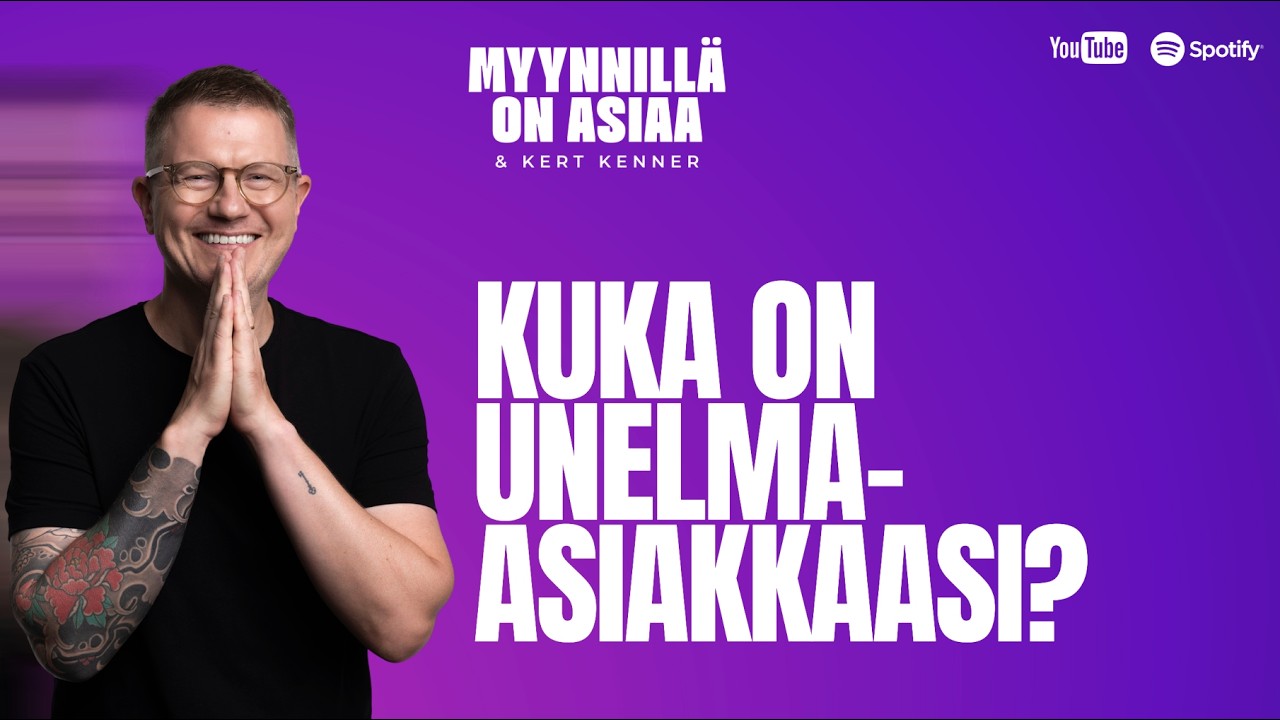 #29 Kuka on unelma asiakkaasi? | MOA