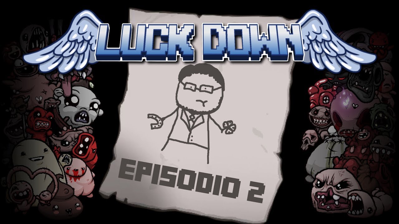 LUCK DOWN #2 - 
