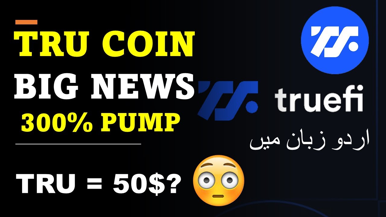 TRU Coin Massive Pump : Why TRU coin pumping so hard