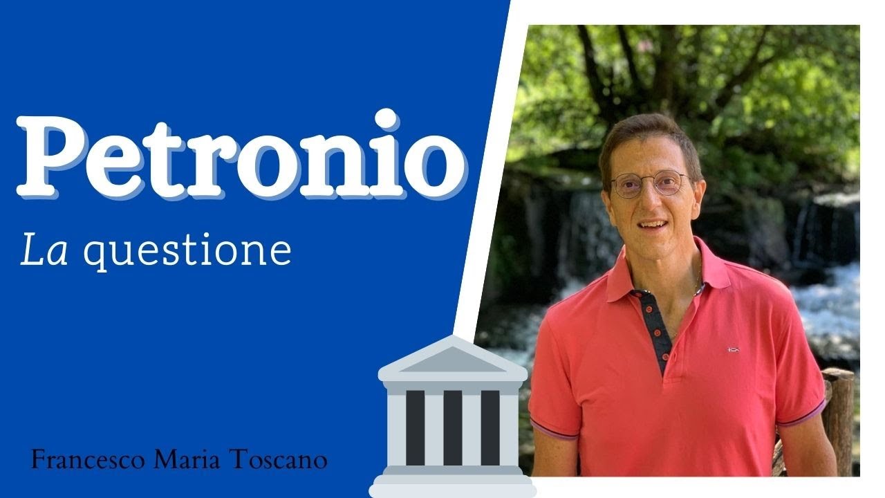 Petronio: la «questione»