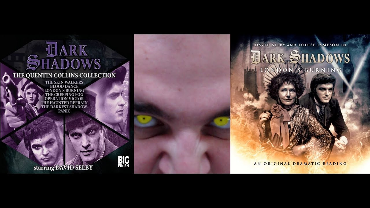 Sentinel Reviews: London's Burning (Dark Shadows: The Quentin Collins Collection III)