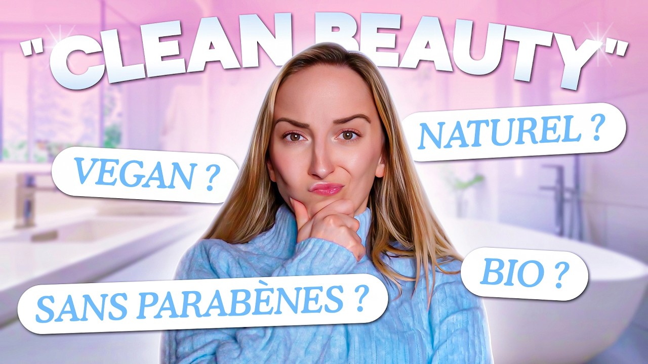 Clean Beauty : c'est quoi AU JUSTE ?
