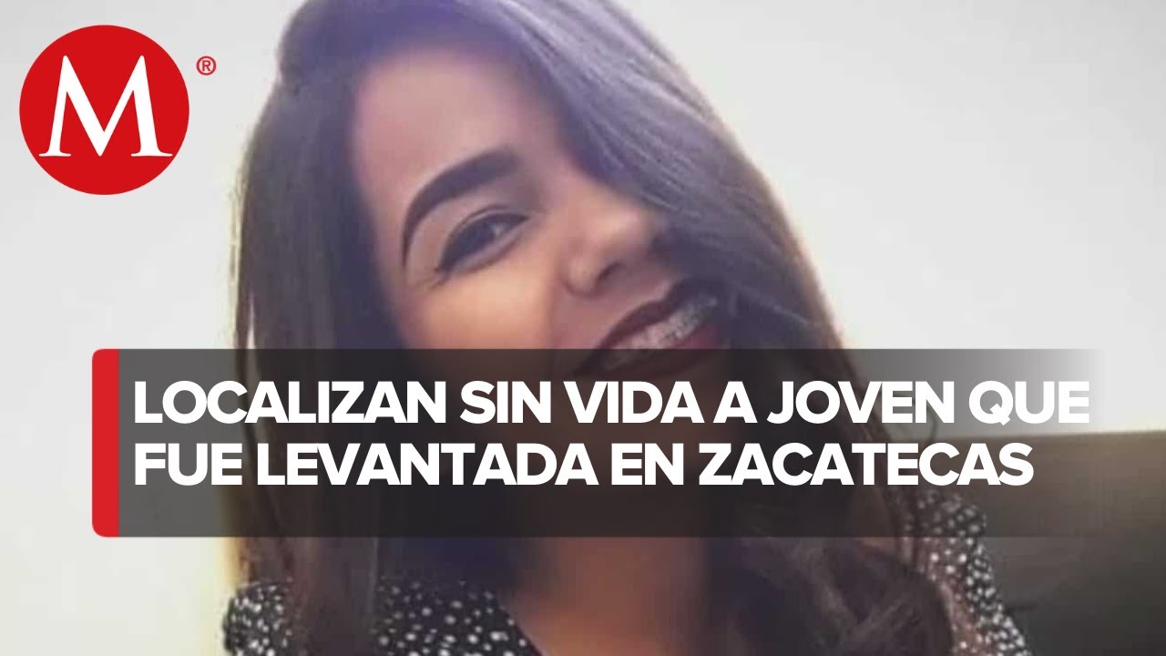 Localizan sin vida a Valeria Landeros, una de las jóvenes secuestradas en Zacatecas
