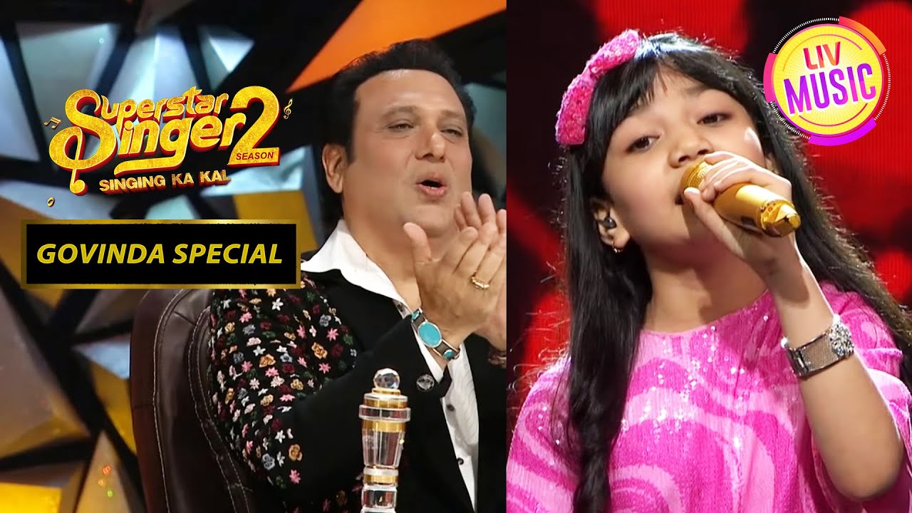 Sayisha की Singing पर Govinda जी ने बोला एक Dialogue |Superstar Singer Season 2| Govinda Special