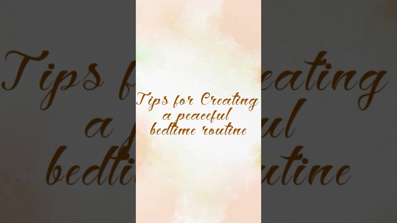 Tips for creating a peaceful bedtime routine #bedtimeroutine #bedtimerelaxation #shorts
