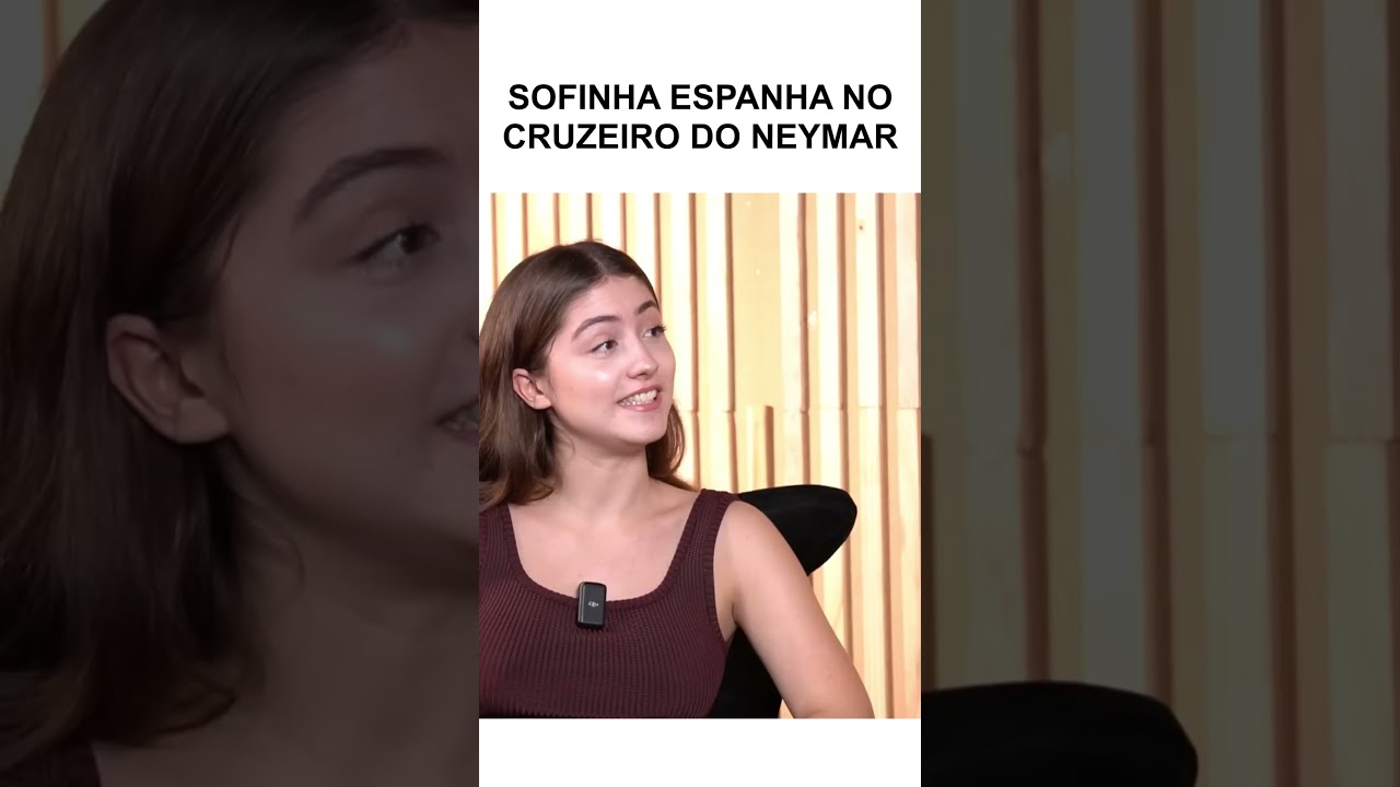 SOFIA ESPANHA FALA SOBRE O NEYMAR  #cortes #sofiaespanha #neymar #thiagosemt #humor #podcast