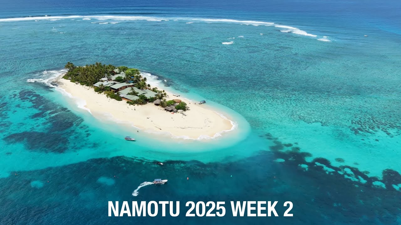 Wilko & Mister Bennetts Namotu 2025 Week 2 Highlight Reel