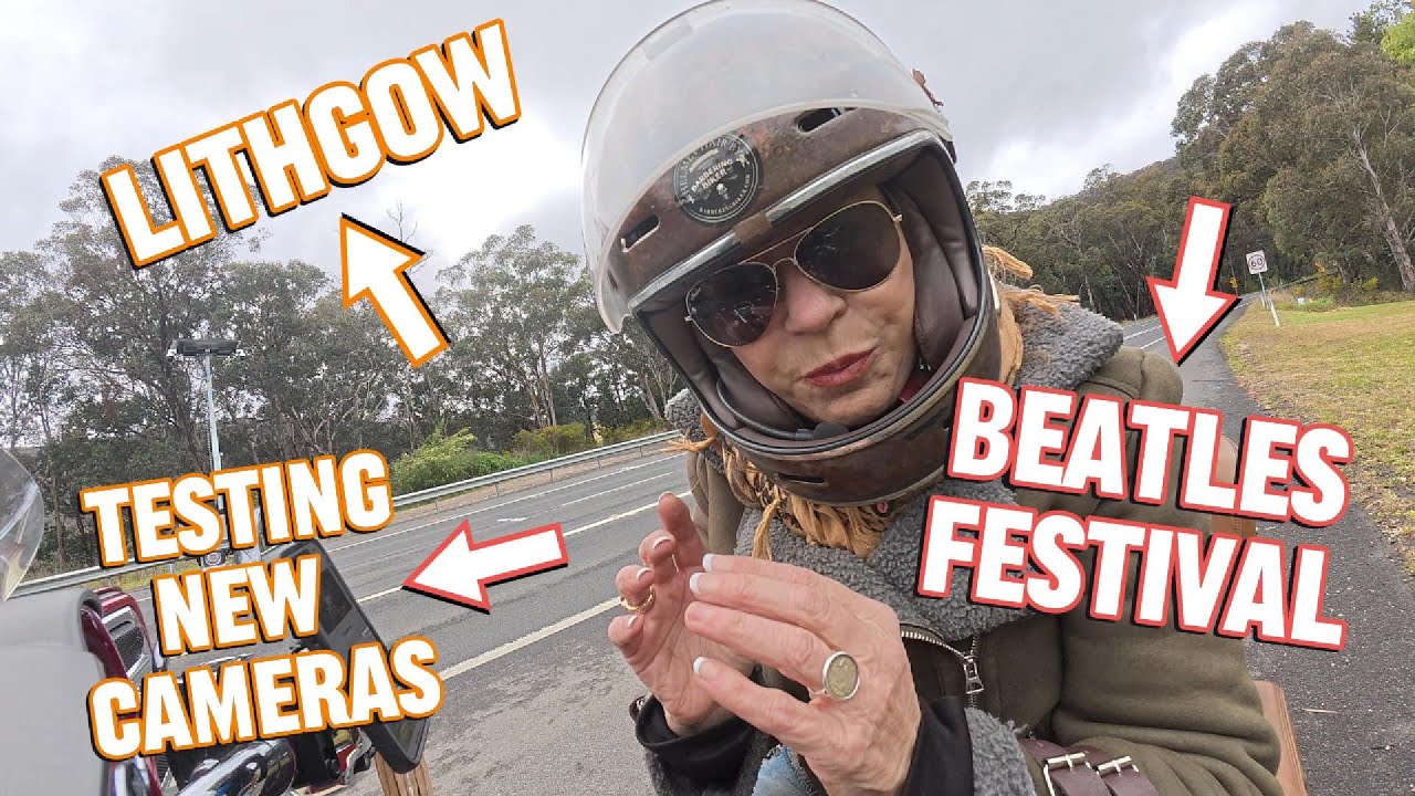 2024 : LITHGOW BEATLES FESTIVAL - TESTING NEW CAMERAS( FEMALE MOTORBIKE ADVENTURE )