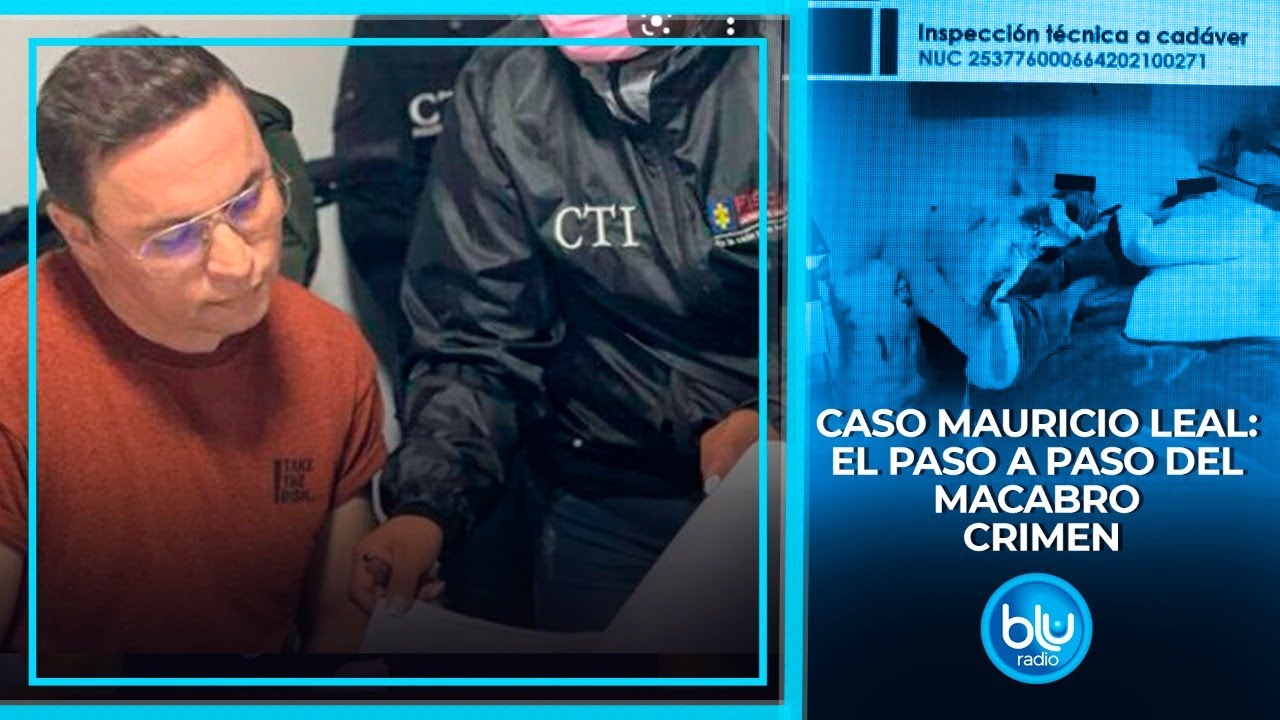 Los espeluznantes detalles del asesinato de Mauricio Leal y su mamá