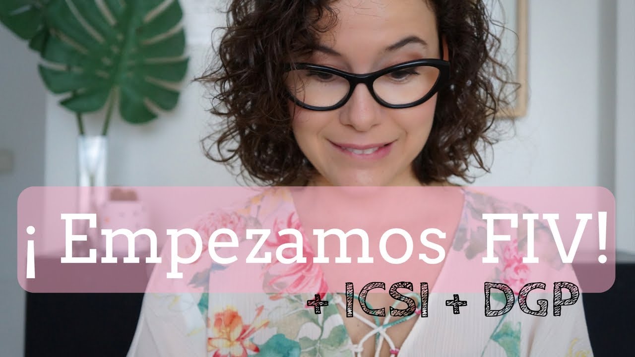 ¡¡EMPEZAMOS FIV ICSI!! Nos ofrecen participar en estudio con DGP | Suddenly This