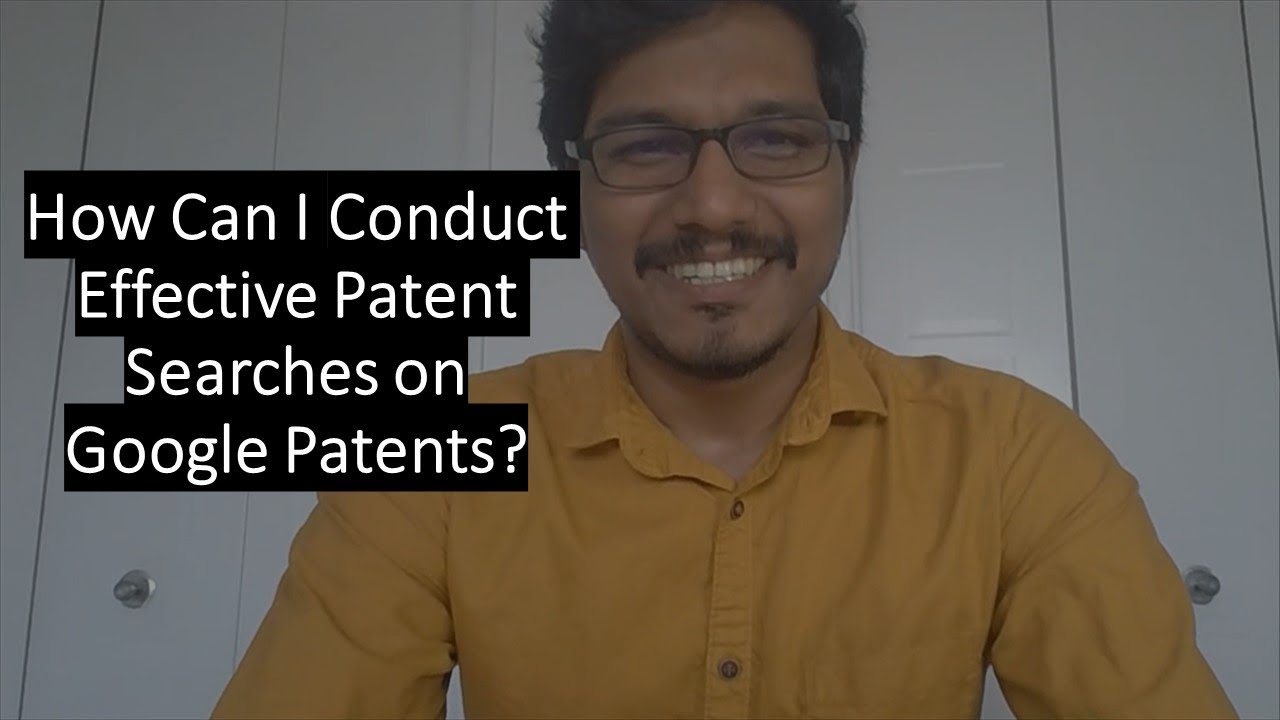 How Can I Conduct Effective Patent Searches on Google Patents?