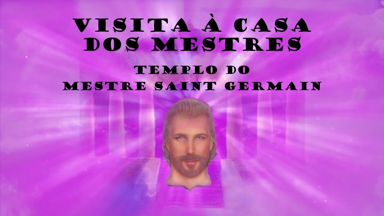Visita à Casa dos Mestres Ascencionados 3- Templo do Mestre Saint Germain - Canalização Paulo César