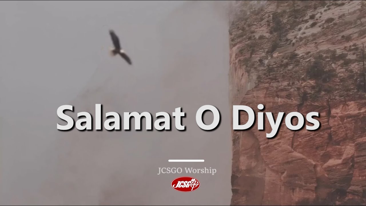 JCSGO Worship – Salamat O Diyos (Official Lyric Video)