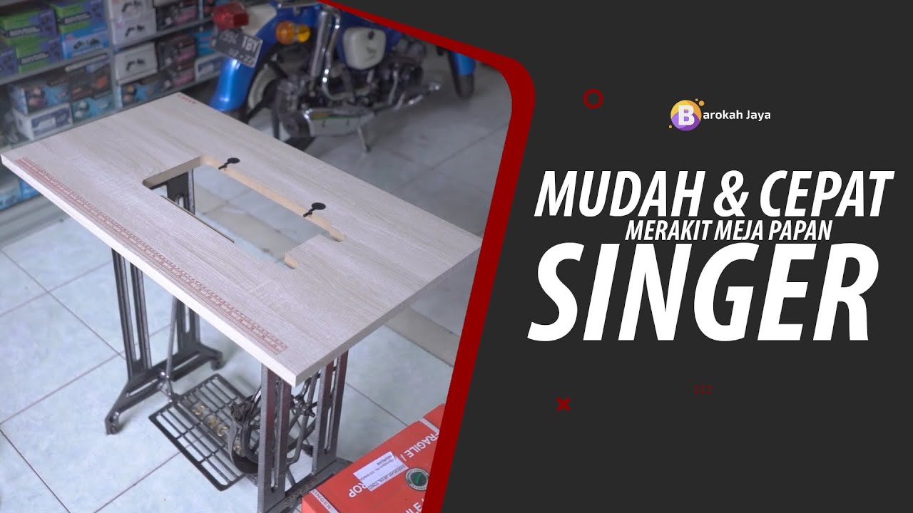 CARA MEMASANG MEJA PAPAN MESIN JAHIT MANUAL DAN SEMI PORTABLE