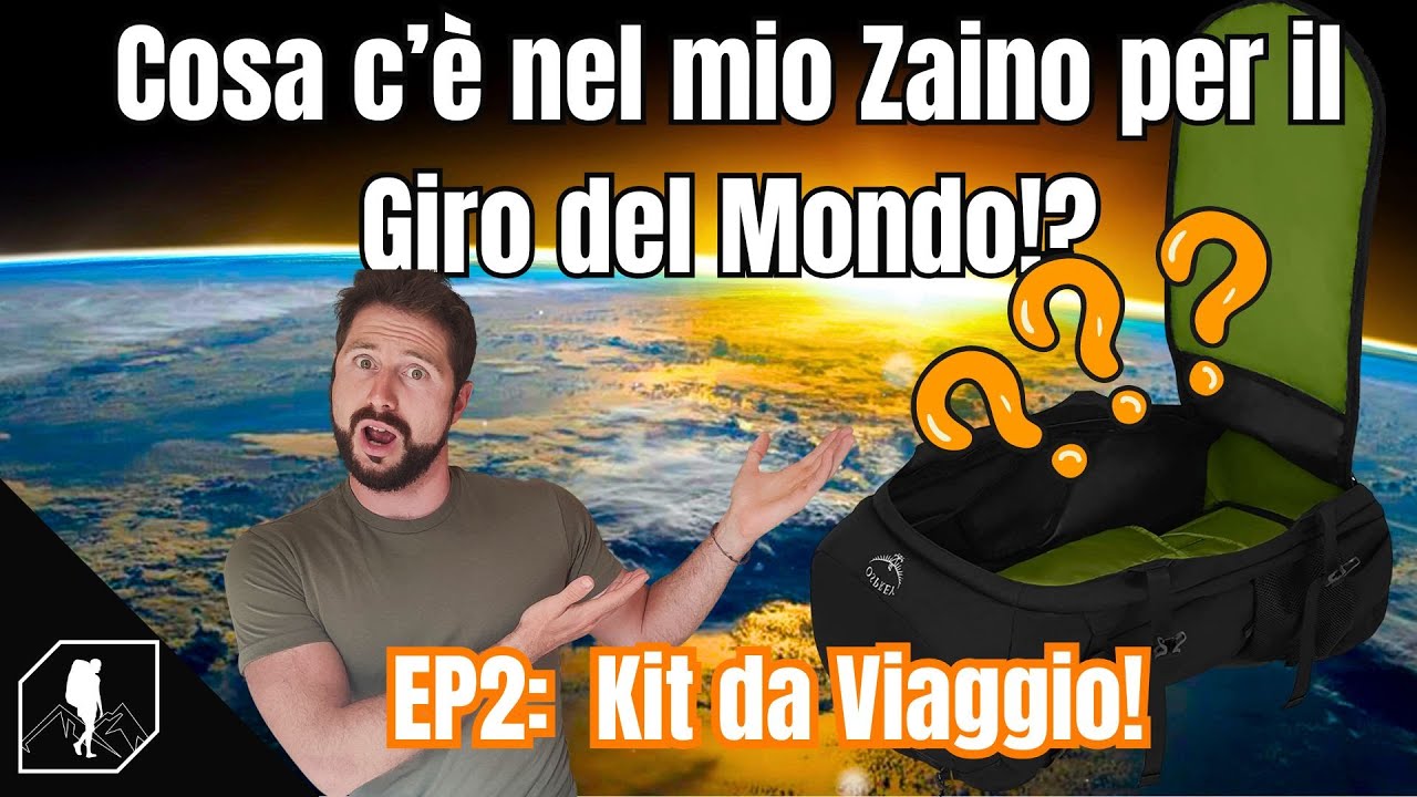 COSA C'È NEL MIO ZAINO PER IL GIRO DEL MONDO!? | Lista completa su cosa portare in viaggio!